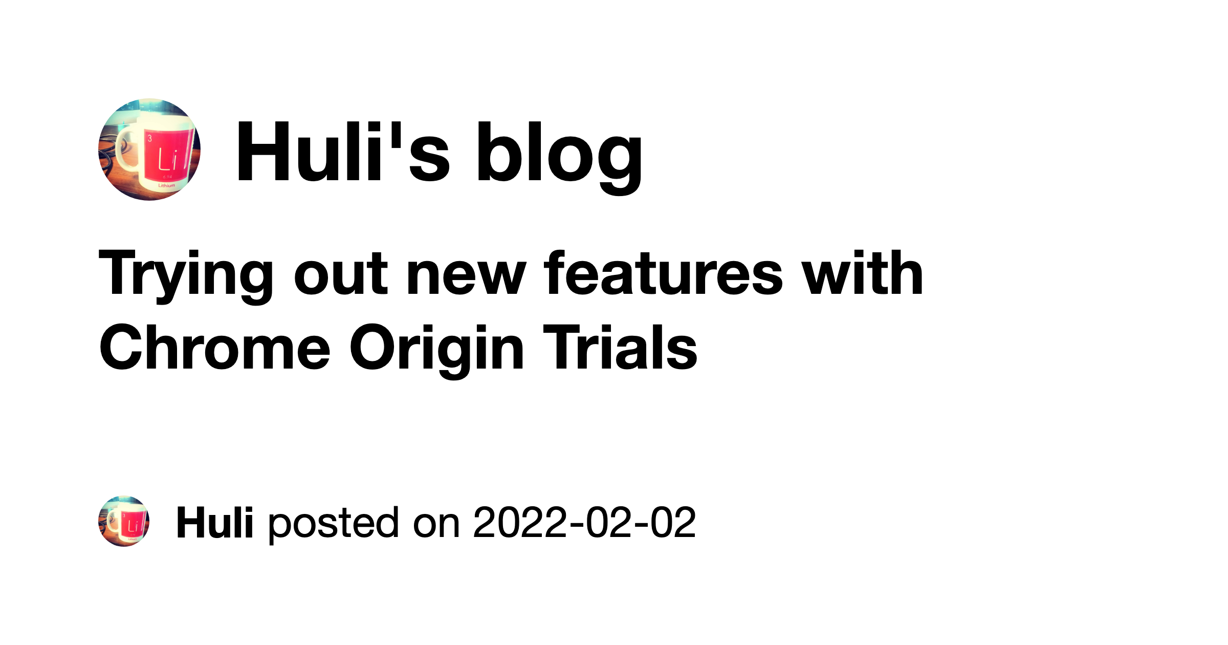 Trying out new features with Chrome Origin Trials Huli's blog
