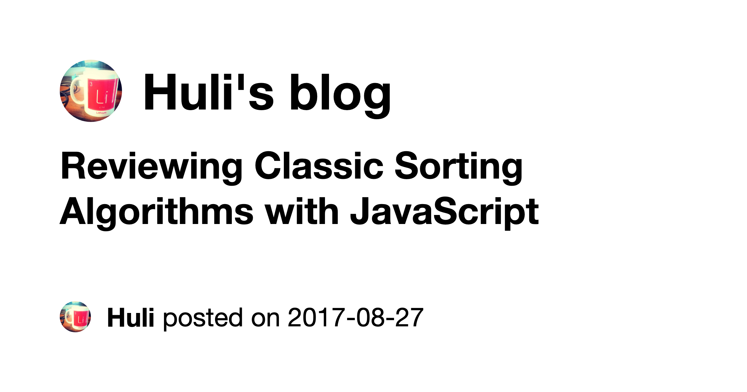 Reviewing Classic Sorting Algorithms With JavaScript - Huli's Blog